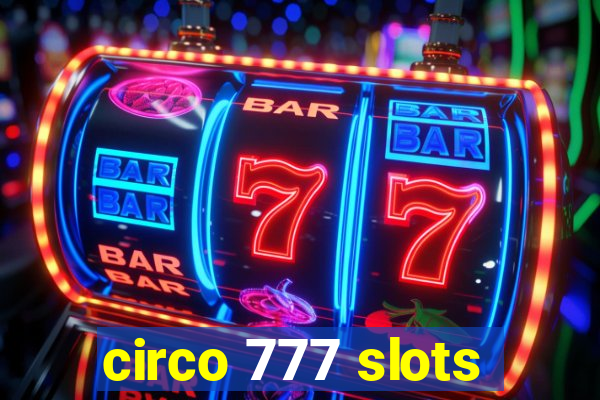 circo 777 slots